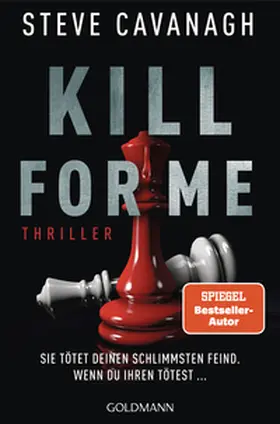 Cavanagh |  Kill for Me | Buch |  Sack Fachmedien