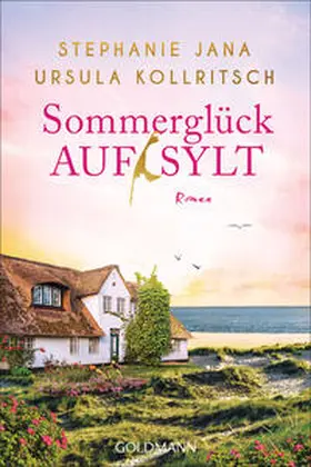 Jana / Kollritsch |  Sommerglück auf Sylt | Buch |  Sack Fachmedien