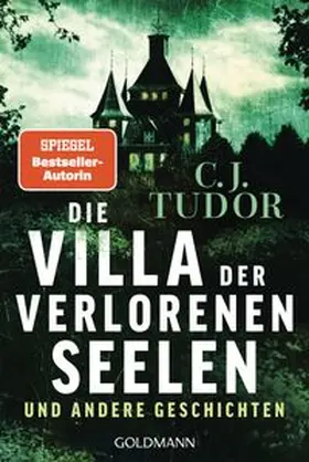 Tudor |  Die Villa der verlorenen Seelen und andere Geschichten | Buch |  Sack Fachmedien