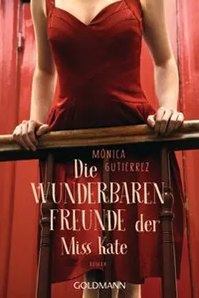 Gutiérrez |  Die wunderbaren Freunde der Miss Kate | Buch |  Sack Fachmedien