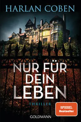 Coben | Nur für dein Leben | Buch | 978-3-442-49537-5 | www.sack.de