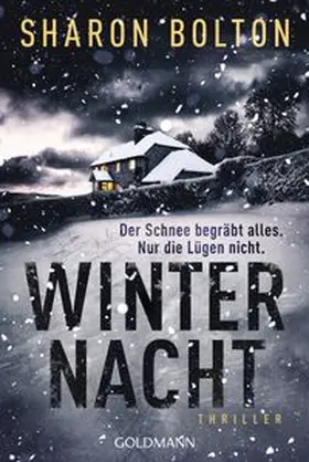 Bolton |  Winternacht - Der Schnee begräbt alles. Nur die Lügen nicht | Buch |  Sack Fachmedien