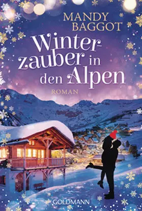 Baggot | Winterzauber in den Alpen | Buch | 978-3-442-49681-5 | www.sack.de