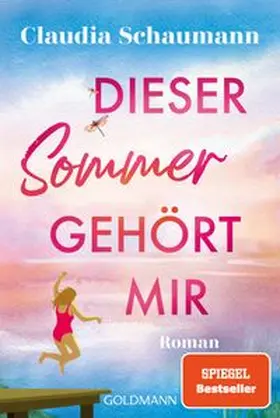 Schaumann |  Dieser Sommer gehört mir | Buch |  Sack Fachmedien