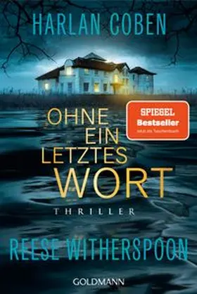 Coben / Witherspoon | Ohne ein letztes Wort | Buch | 978-3-442-49797-3 | www.sack.de