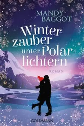 Baggot |  Winterzauber unter Polarlichtern | Buch |  Sack Fachmedien
