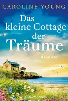 Young |  Das kleine Cottage der Träume | Buch |  Sack Fachmedien