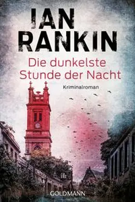 Rankin |  Die dunkelste Stunde der Nacht | Buch |  Sack Fachmedien