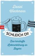 Wiechmann |  Schleich di! | Buch |  Sack Fachmedien