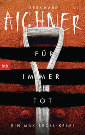 Aichner |  Für immer tot | Buch |  Sack Fachmedien