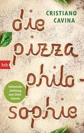 Cavina |  Die Pizza-Philosophie | Buch |  Sack Fachmedien