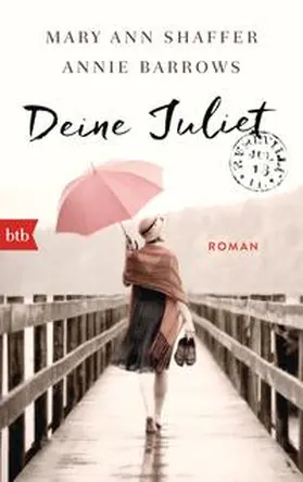 Shaffer / Barrows |  Deine Juliet | Buch |  Sack Fachmedien