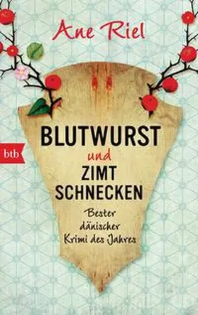 Riel | Blutwurst und Zimtschnecken | Buch | 978-3-442-71408-7 | www.sack.de