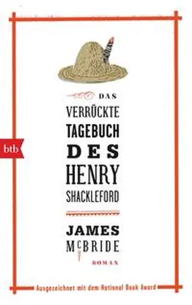 McBride |  Das verrückte Tagebuch des Henry Shackleford | Buch |  Sack Fachmedien