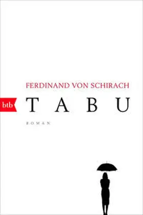Schirach | Tabu | Buch | 978-3-442-71498-8 | sack.de
