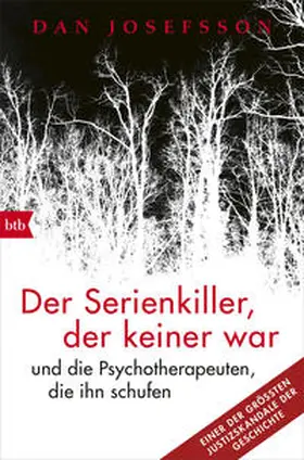 Josefsson |  Der Serienkiller, der keiner war | Buch |  Sack Fachmedien