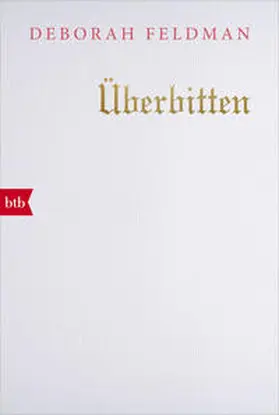 Feldman |  Überbitten | Buch |  Sack Fachmedien