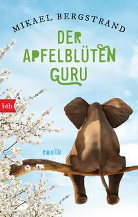 Bergstrand |  Der Apfelblüten-Guru | Buch |  Sack Fachmedien