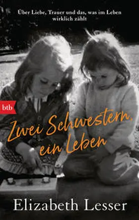 Lesser |  Zwei Schwestern, ein Leben | Buch |  Sack Fachmedien