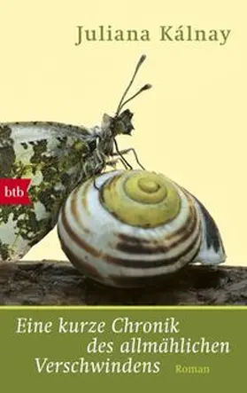 Kálnay | Eine kurze Chronik des allmählichen Verschwindens | Buch | 978-3-442-71684-5 | www.sack.de