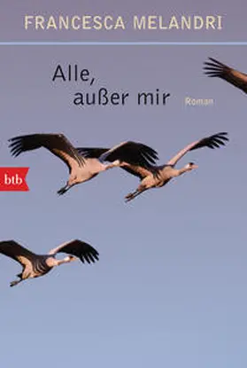 Melandri |  Alle, außer mir | Buch |  Sack Fachmedien