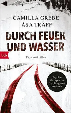 Grebe / Träff |  Durch Feuer und Wasser | Buch |  Sack Fachmedien