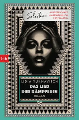 Yuknavitch | Das Lied der Kämpferin | Buch | 978-3-442-71739-2 | www.sack.de