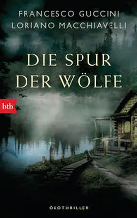 Guccini / Macchiavelli |  Die Spur der Wölfe | Buch |  Sack Fachmedien