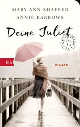 Shaffer / Barrows |  Deine Juliet | Buch |  Sack Fachmedien