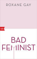 Gay |  Bad Feminist | Buch |  Sack Fachmedien