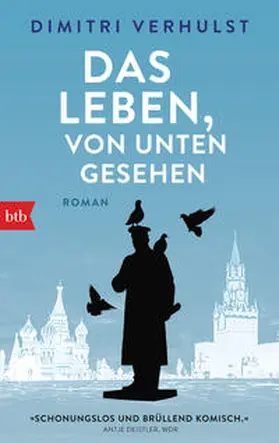 Verhulst |  Das Leben, von unten gesehen | Buch |  Sack Fachmedien