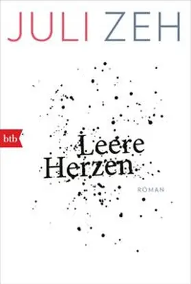 Zeh |  Leere Herzen | Buch |  Sack Fachmedien