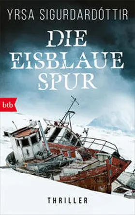 Sigurdardóttir |  Die eisblaue Spur | Buch |  Sack Fachmedien