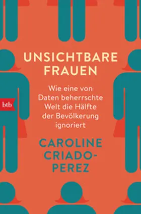 Criado-Perez | Unsichtbare Frauen | Buch | 978-3-442-71887-0 | www.sack.de