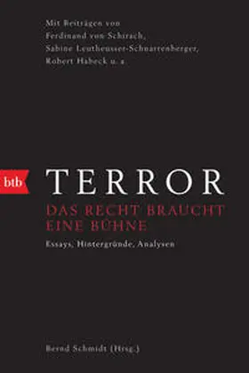 Schmidt | Terror - Das Recht braucht eine Bühne | Buch | 978-3-442-71959-4 | www.sack.de