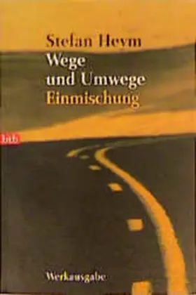 Heym / Mallwitz |  Wege und Umwege/Einmischung | Buch |  Sack Fachmedien