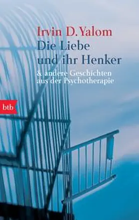 Yalom |  Die Liebe und ihr Henker | Buch |  Sack Fachmedien