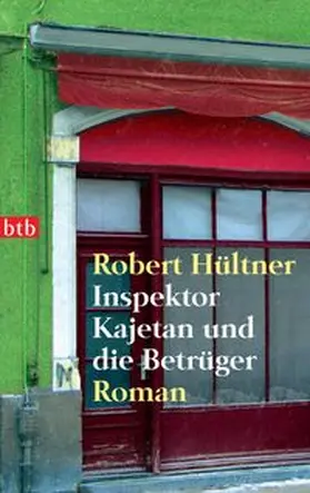 Hültner | Inspektor Kajetan und die Betrüger | Buch | 978-3-442-73420-7 | www.sack.de