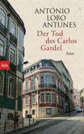Lobo Antunes |  Der Tod des Carlos Gardel | Buch |  Sack Fachmedien