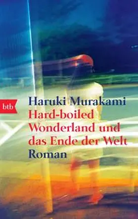 Murakami |  Hard-Boiled Wonderland und das Ende der Welt | Buch |  Sack Fachmedien