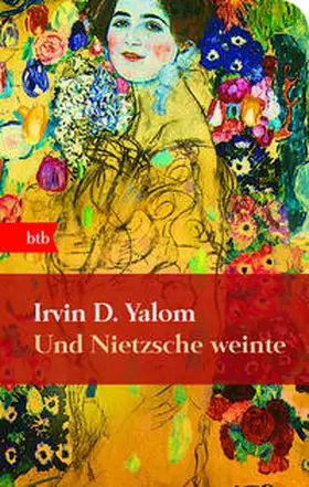 Yalom | Und Nietzsche weinte | Buch | 978-3-442-73966-0 | sack.de