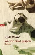 Westö |  Wo wir einst gingen | Buch |  Sack Fachmedien