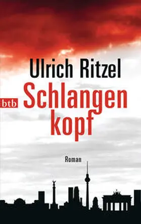 Ritzel | Schlangenkopf | Buch | 978-3-442-74291-2 | www.sack.de