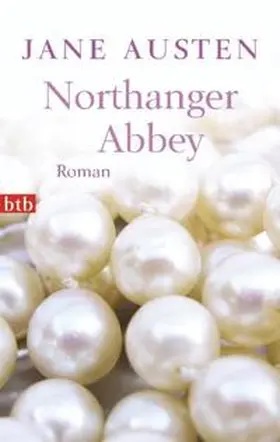 Austen | Northanger Abbey | Buch | 978-3-442-74299-8 | sack.de