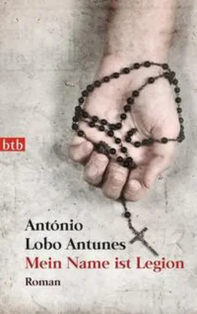 Lobo Antunes | Mein Name ist Legion | Buch | 978-3-442-74413-8 | www.sack.de