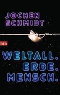 Schmidt |  Weltall. Erde. Mensch | Buch |  Sack Fachmedien