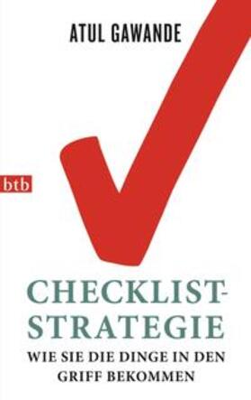 Gawande | Checklist-Strategie | Buch | 978-3-442-74474-9 | sack.de
