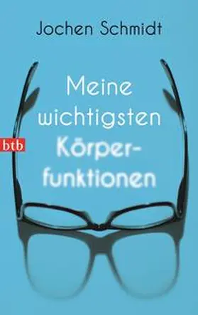 Schmidt |  Meine wichtigsten Körperfunktionen | Buch |  Sack Fachmedien