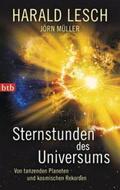 Lesch / Müller |  Sternstunden des Universums | Buch |  Sack Fachmedien