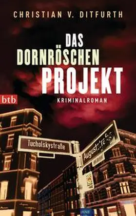 Ditfurth |  Das Dornröschen-Projekt | Buch |  Sack Fachmedien